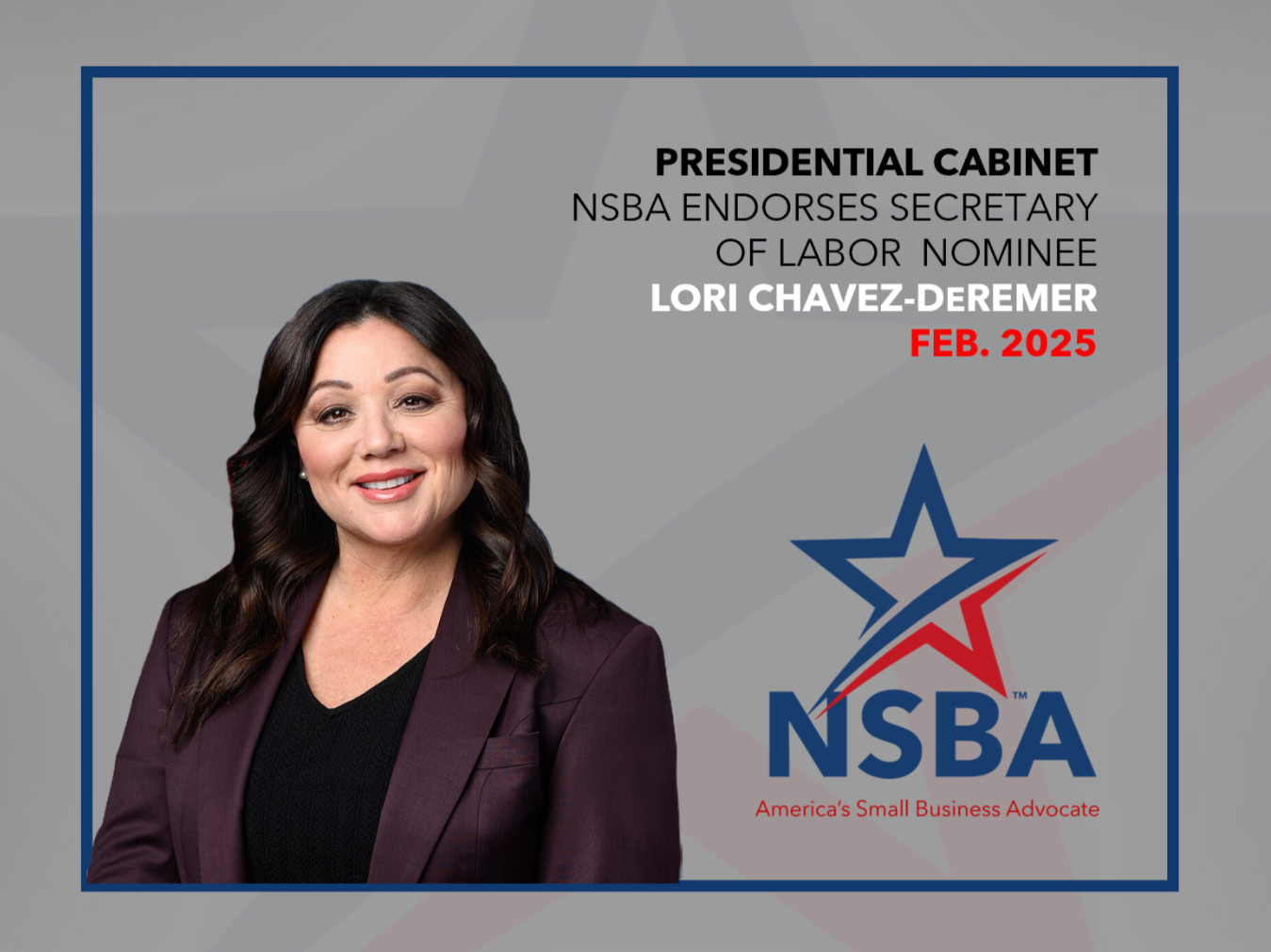 NEWS | NSBA Endorses Labor Secretary Nominee Lori Chavez-DeRemer