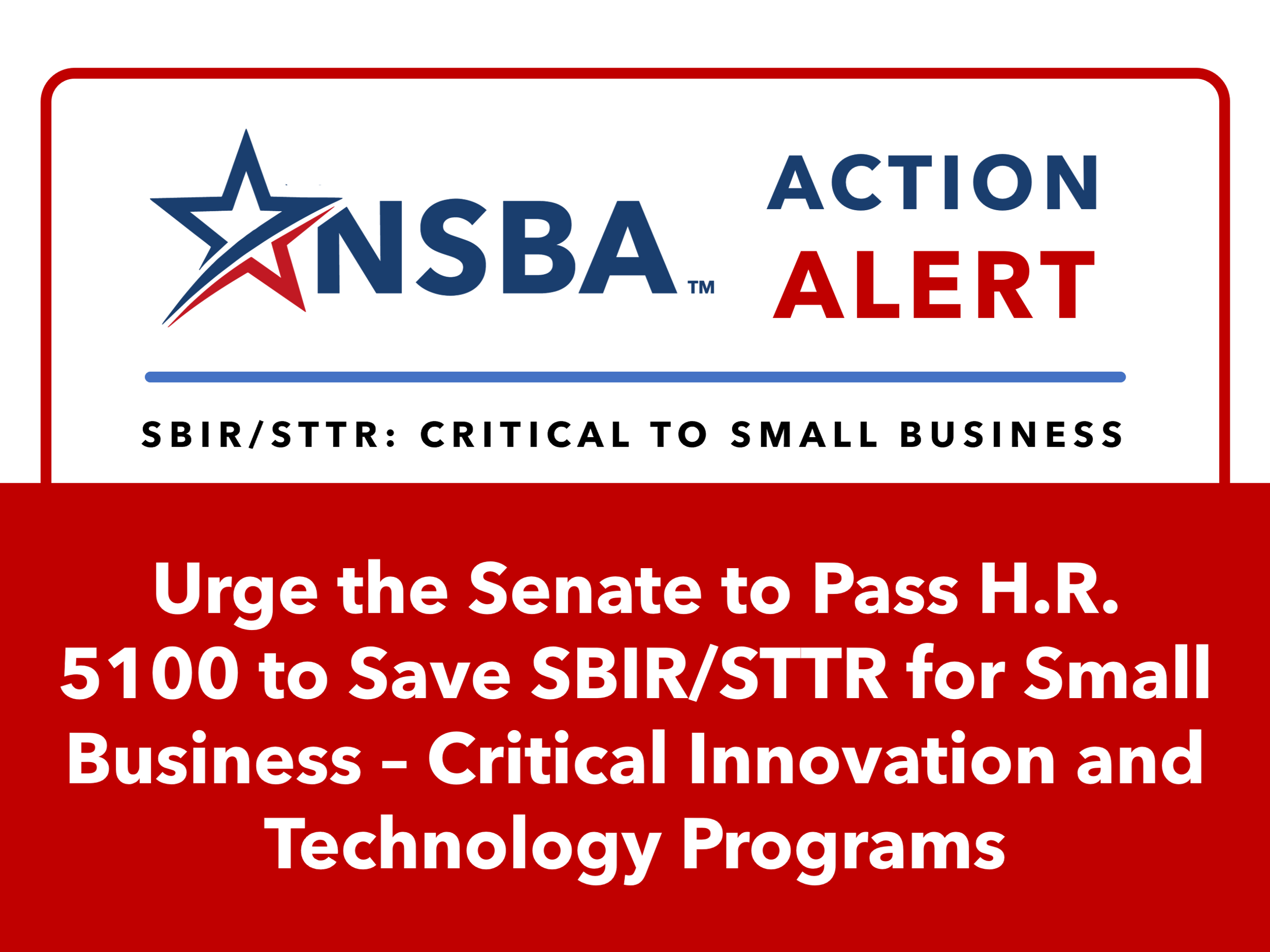 ACTION ALERT | NSBA Urges Small Business to Fight for SBIR, STTR Programs
