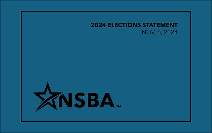 A blue slide with black text and NSBA logo for a statement on the 2024 U.S. general election