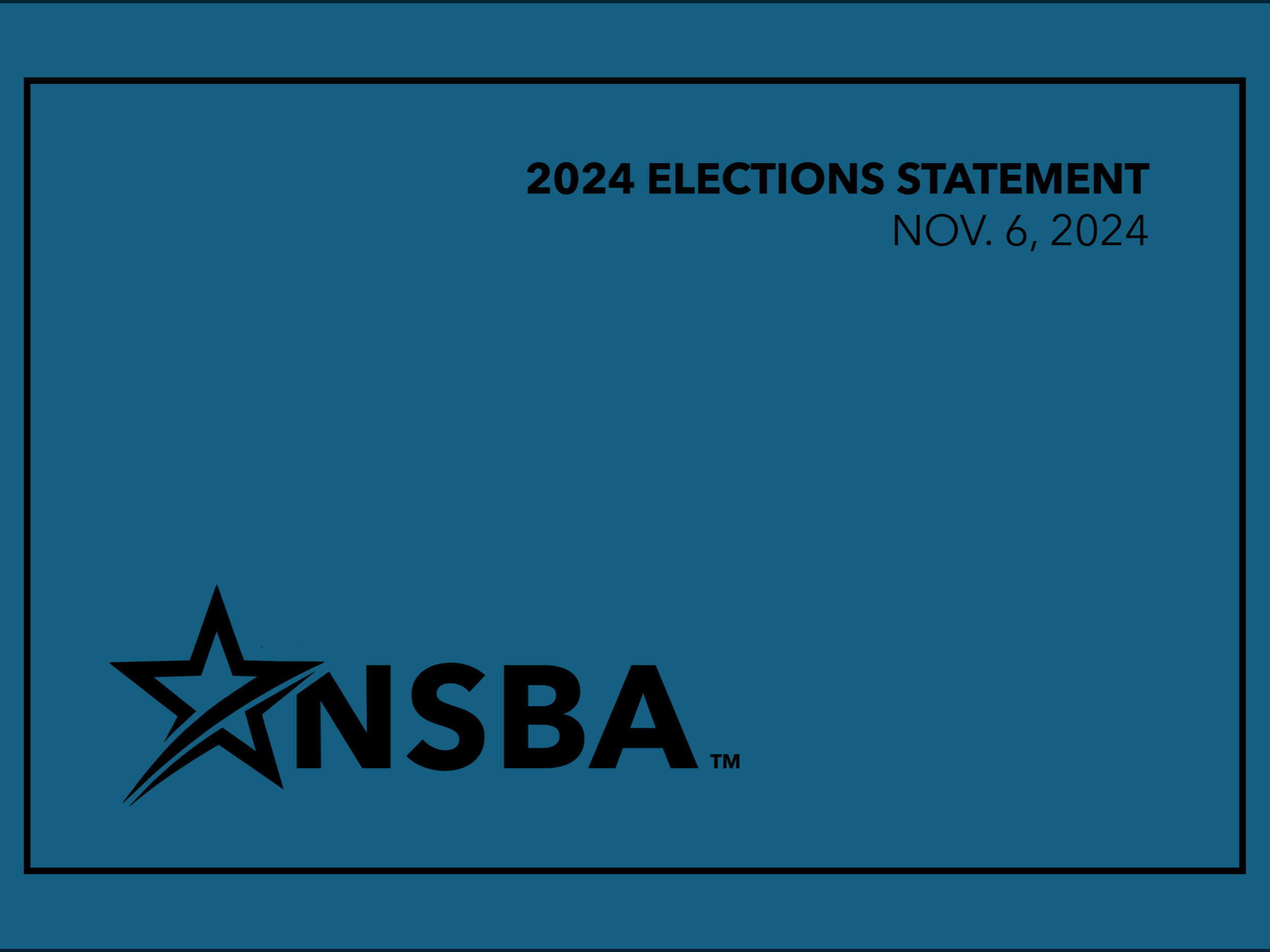 PRESS | NSBA Congratulates Winners of 2024 Election